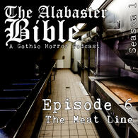Episode 6 - The Meat Line