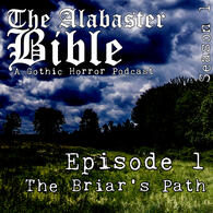 Episode 1 - The Briar's Path