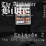 Episode 2 - The Art of Escapism